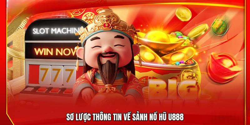 Nổ Hũ U888 – Hàng Trăm Game Hot Dễ Chơi Dễ Trúng